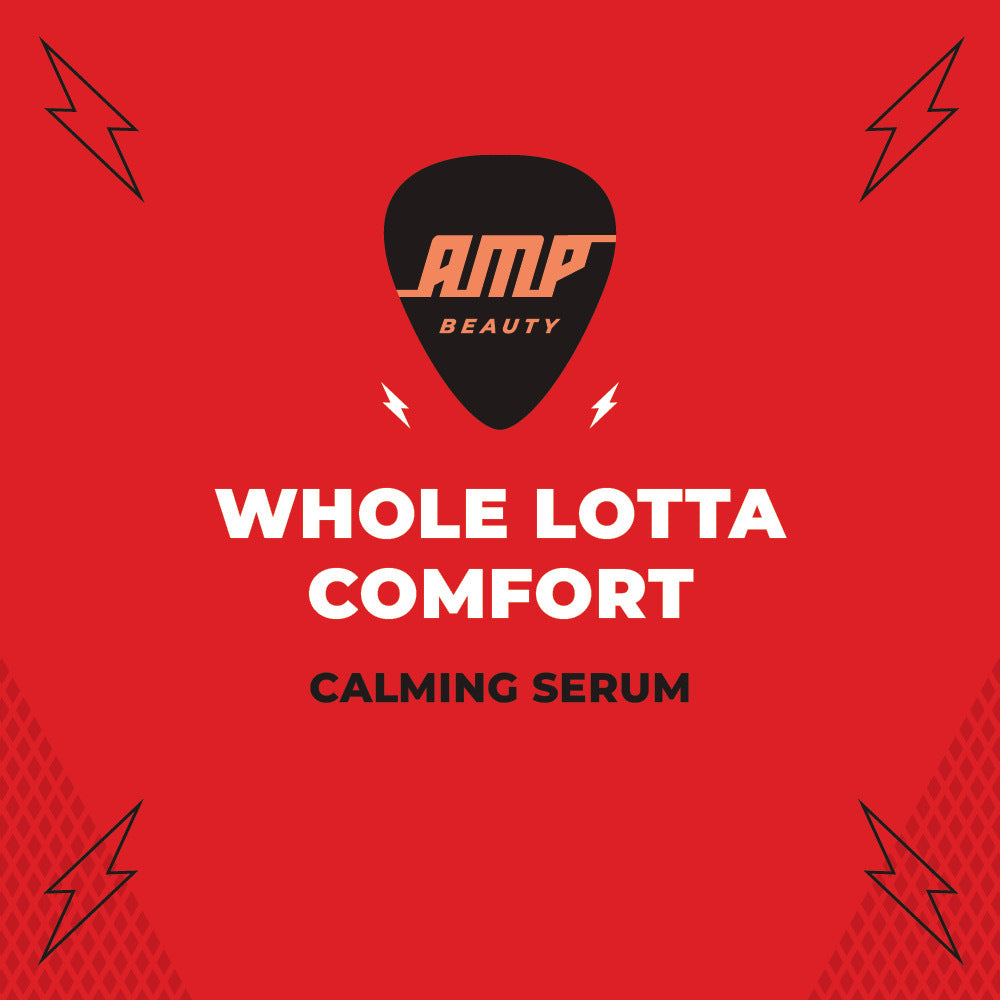 Whole Lotta Comfort - Serum